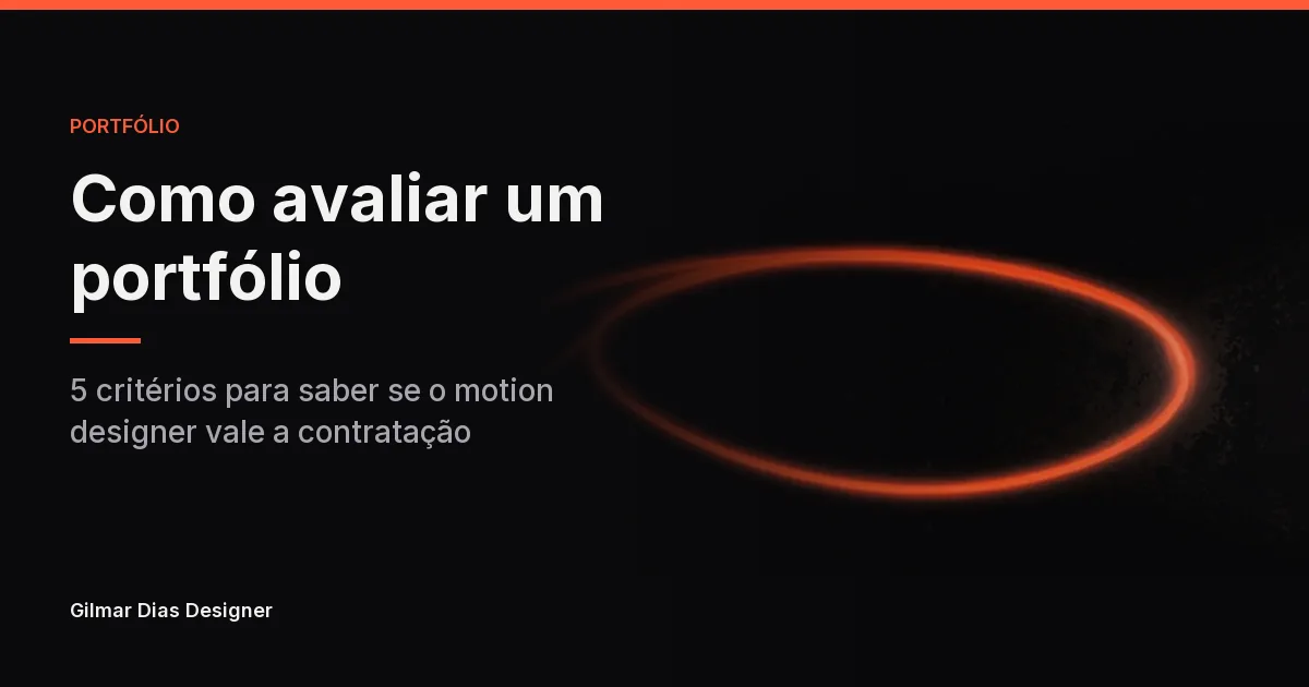 Como avaliar a qualidade de um portfólio de motion design